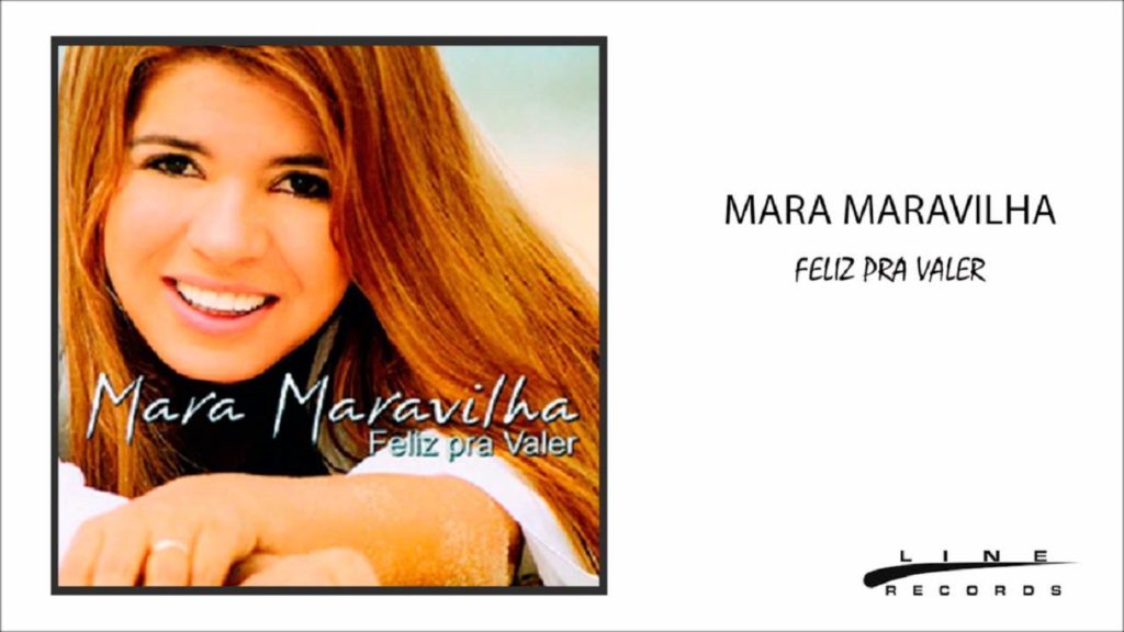 Feliz Para Valer, álbum musical de Mara Maravilha